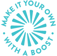Make it your own with A Boost