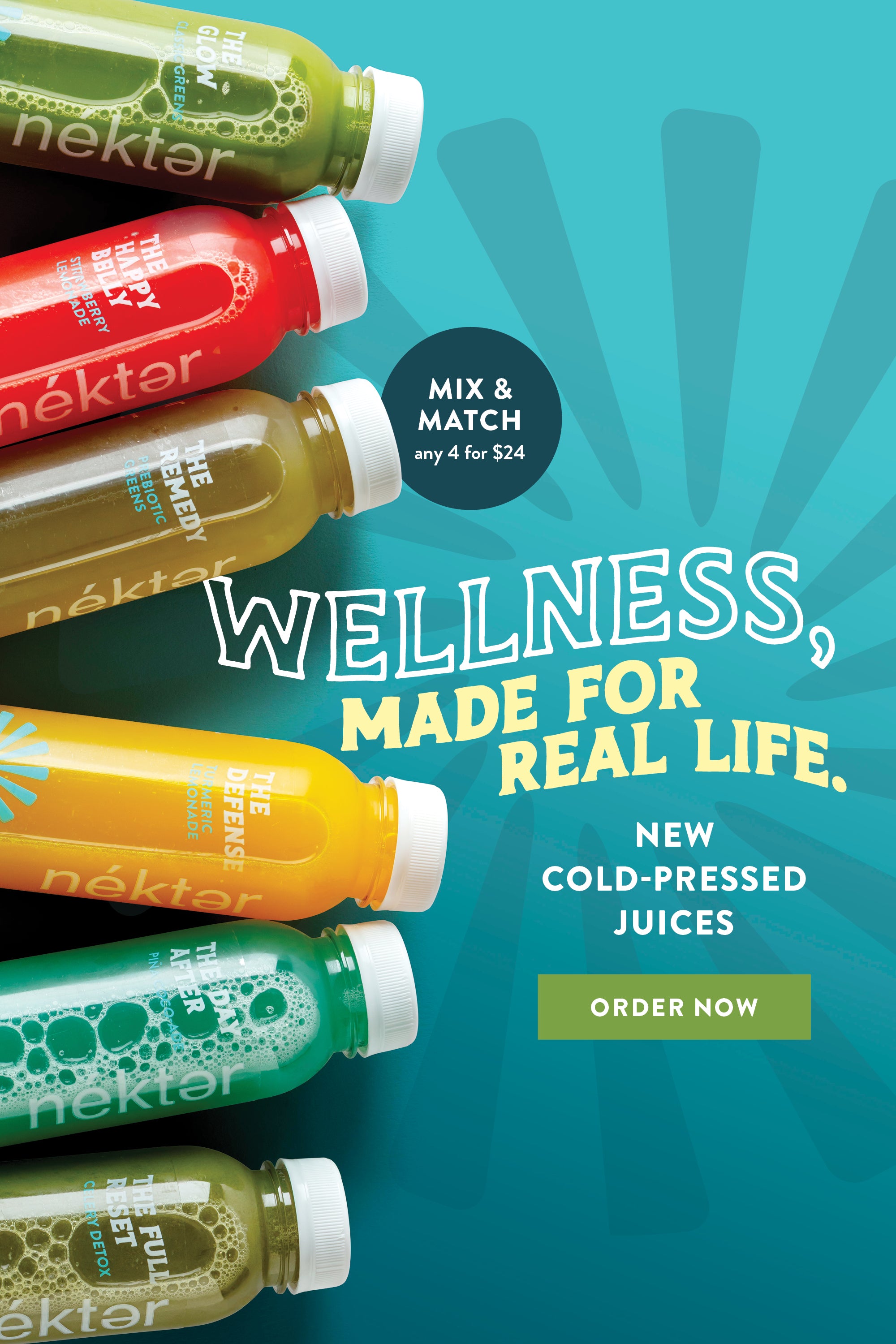 Wellness made for real life showing 6 nekter bottled juices. click to order at order.nekterjuicebar.com